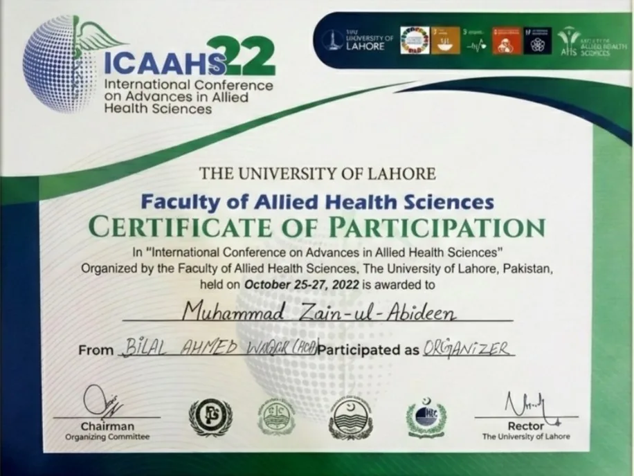 Certificate of participation as organizer: International Conference on Advances in Allied Health Sciences, University of Lahore, October 2022